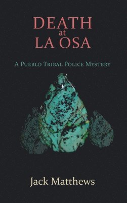 Jack Matthews - Death at La Osa, Inbunden