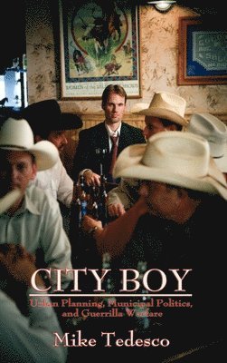 Mike Tedesco - City Boy, Inbunden. Tillgänglighet: Lägg i varukorg