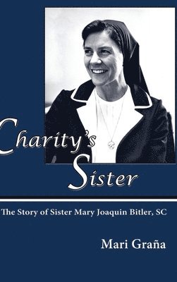 Mari Grana - Charity's Sister, Inbunden