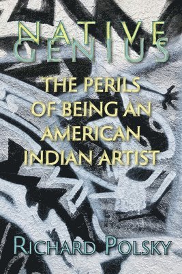Richard Polsky - Native Genius, Häftad