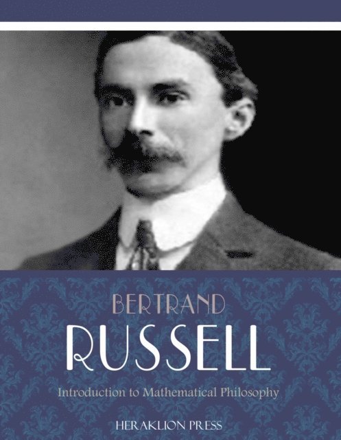 Bertrand Russell - Introduction to Mathematical Philosophy, E-bok