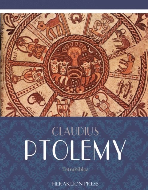 Claudius Ptolemy - Tetrabiblos, E-bok