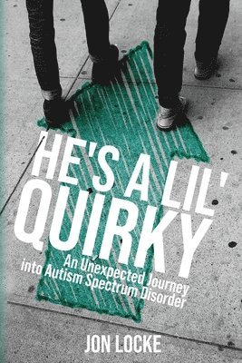 He's a Lil' Quirky