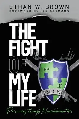 Ethan W Brown - Fight of My Life, Häftad. Tillgänglighet: Lägg i varukorg