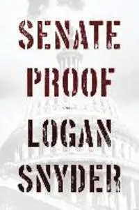 Logan Snyder - Senate Proof, Häftad. Tillgänglighet: Lägg i varukorg