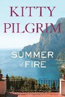 Kitty Pilgrim - Summer of Fire, Häftad