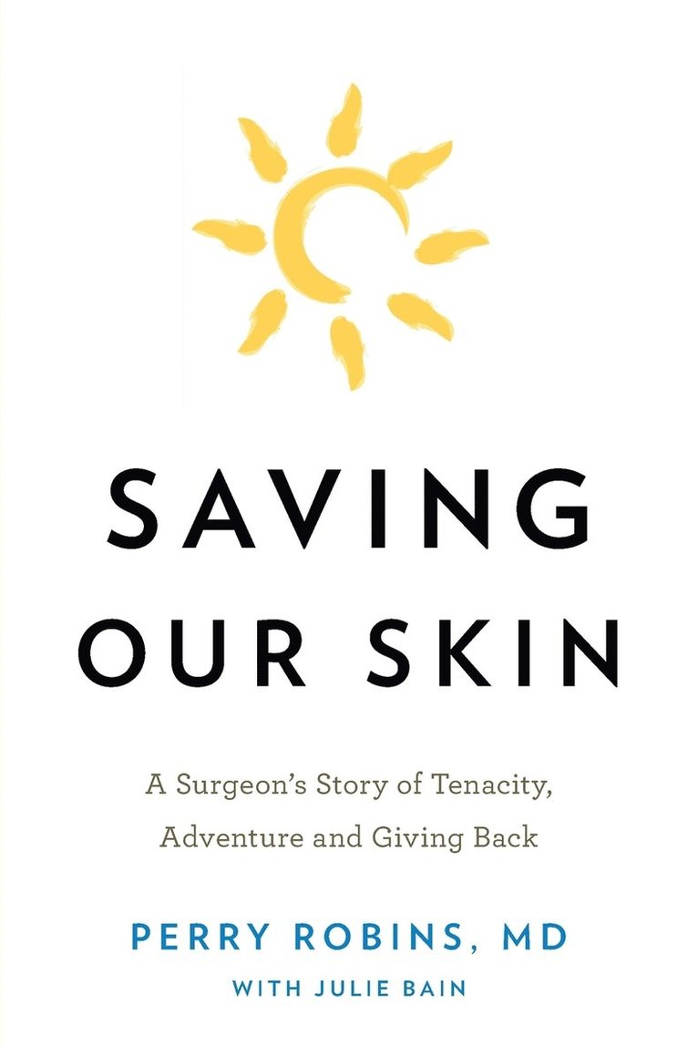 Perry Robins - Saving Our Skin, Häftad