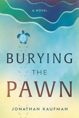 Jonathan Kaufman - Burying the Pawn, Häftad. Tillgänglighet: Lägg i varukorg