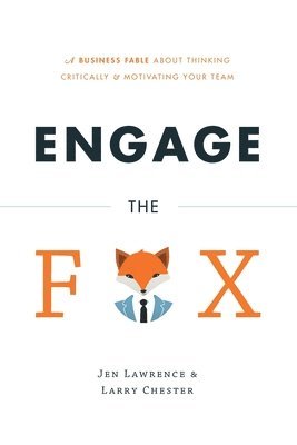 Jen Lawrence, Larry Chester - Engage the Fox, Häftad