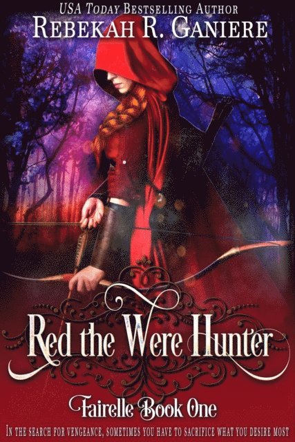 Rebekah R. Ganiere - Red the Were Hunter, Häftad
