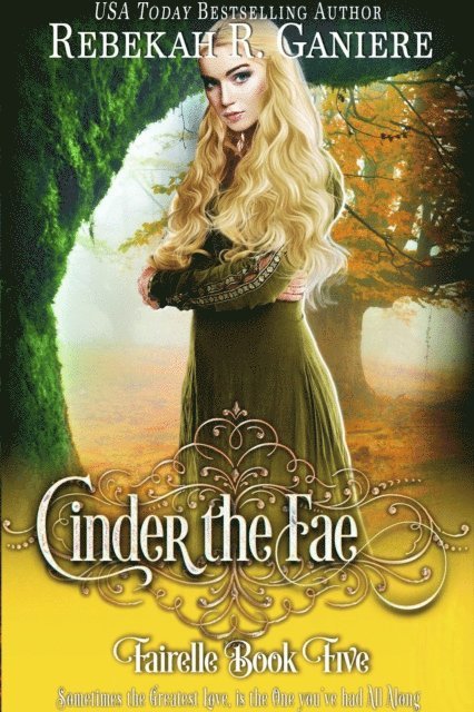 Rebekah R. Ganiere - Cinder the Fae, E-bok