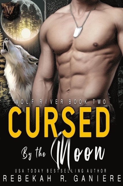 Rebekah R. Ganiere - Cursed by the Moon, E-bok
