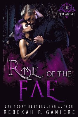 Rebekah R. Ganiere - Rise of the Fae, Häftad