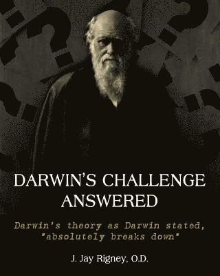 Darwin's Challenge Answered