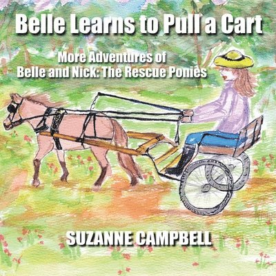 Suzanne Campbell - Belle Learns to Pull a Cart, Häftad