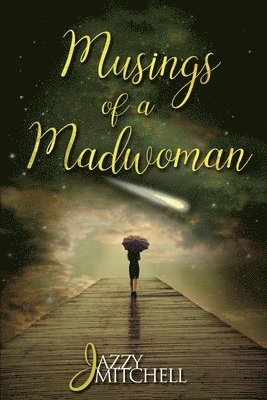 Jazzy Mitchell - Musings of a Madwoman, Häftad