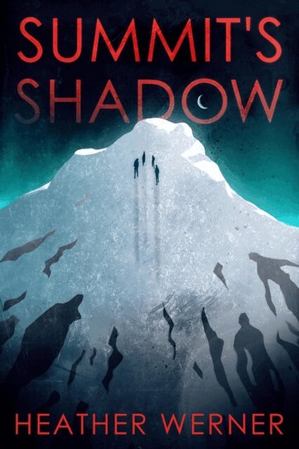 Heather Werner - Summit's Shadow, E-bok
