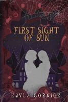 Kayla Gornick - First Sight of Sun, Häftad. Tillgänglighet: Lägg i varukorg