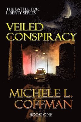 Michele L Coffman - Veiled Conspiracy, Häftad