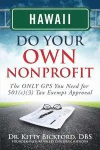 R'Tor John D. Maghuyop - Hawaii Do Your Own Nonprofit: The ONLY GPS You Need for 501c3 Tax Exempt Approval, Häftad. Tillgänglighet: Lägg i varukorg