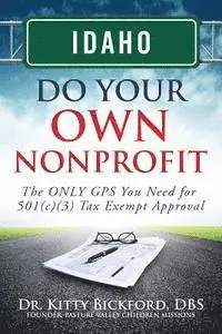 R'Tor John D. Maghuyop - Idaho Do Your Own Nonprofit: The ONLY GPS You Need for 501c3 Tax Exempt Approval, Häftad. Tillgänglighet: Lägg i varukorg