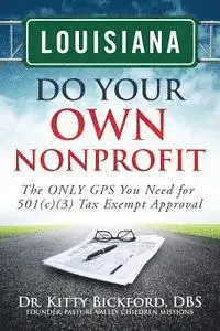 R'Tor John D. Maghuyop - Louisiana Do Your Own Nonprofit: The ONLY GPS You Need for 501c3 Tax Exempt Approval, Häftad. Tillgänglighet: Lägg i varukorg