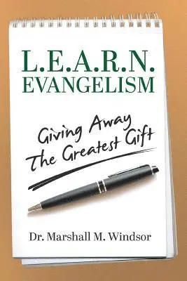 Marshall M Windsor - L.E.A.R.N. Evangelism, Häftad. Tillgänglighet: Lägg i varukorg