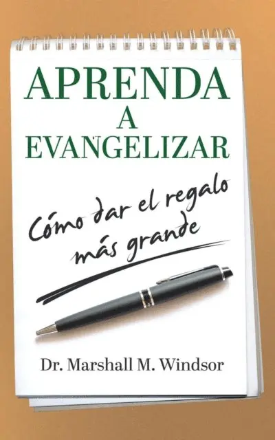 Marshall M Windsor - APRENDA A EVANGELIZAR, E-bok. Tillgänglighet: Lägg i varukorg