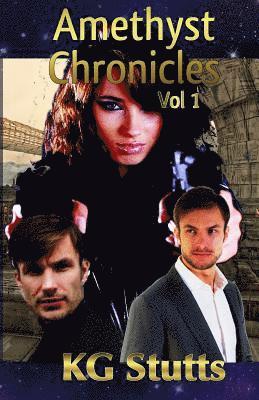Kg Stutts - Amethyst Chronicles: Volume 1, Häftad