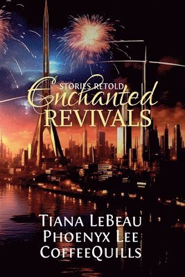 Catrina Taylor, Coffeequills, Phoenyx Lee - Enchanted Revivals, Häftad