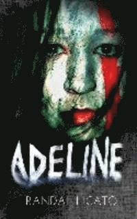 Randal Licato - Adeline, Häftad