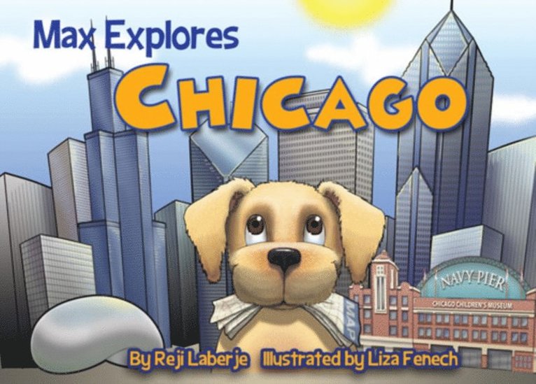 Reji Laberje - Max Explores Chicago, E-bok