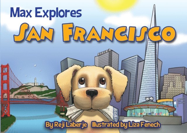 Reji Laberje - Max Explores San Francisco, E-bok