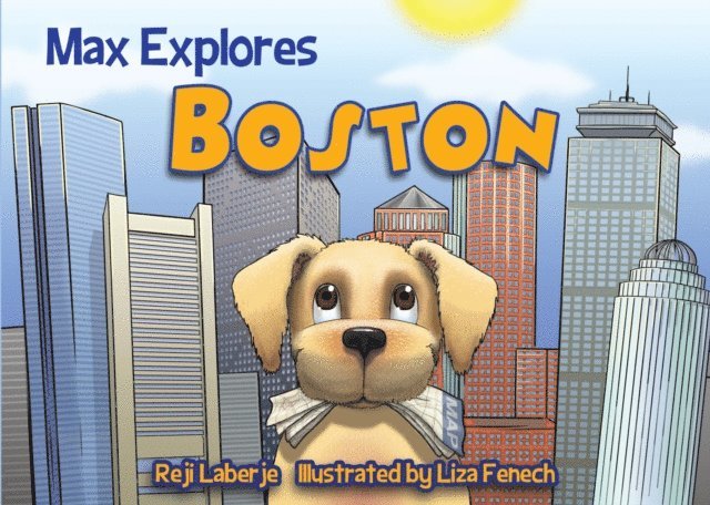 Reji Laberje - Max Explores Boston, E-bok