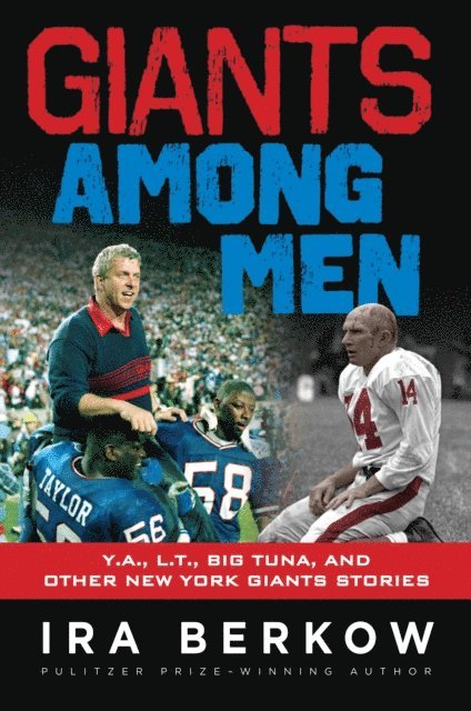 Ira Berkow - Giants Among Men, E-bok