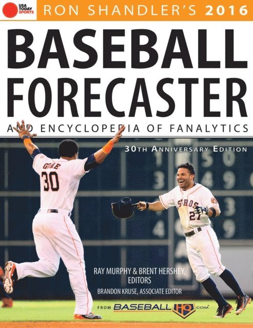 Brandon Kruse, Brent Hershey, Ray Murphy, Ron Shandler - 2016 Baseball Forecaster, E-bok