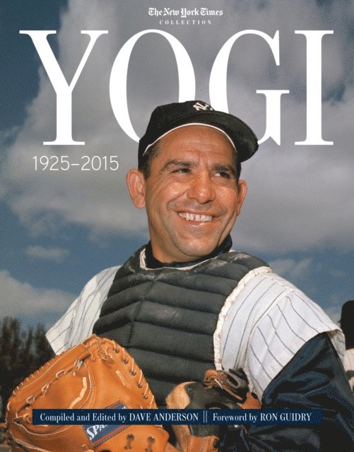 The New York Times, Dave Anderson - Yogi: 1925-2015, E-bok