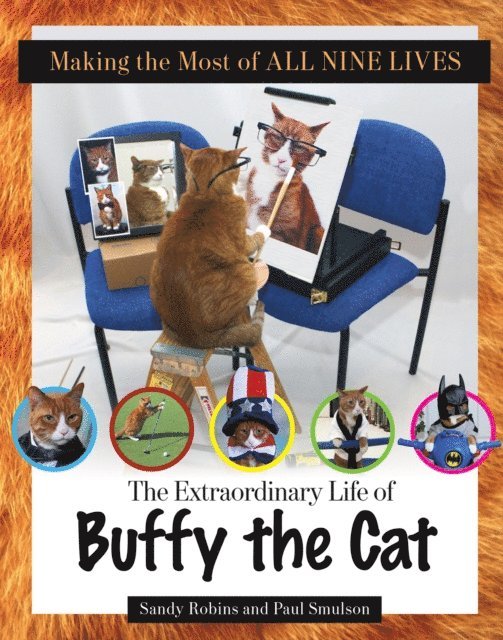 Paul Smulson, Sandy Robins - Making the Most of All Nine Lives, E-bok