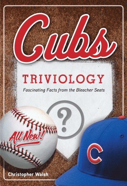 Christopher Walsh - Cubs Triviology, E-bok