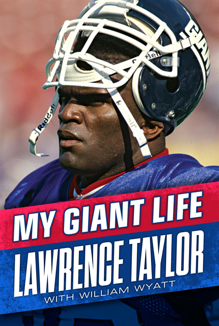 William Wyatt, Lawrence Taylor - My Giant Life, E-bok