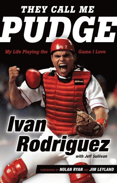 Jeff Sullivan, Ivan Rodriguez - They Call Me Pudge, E-bok