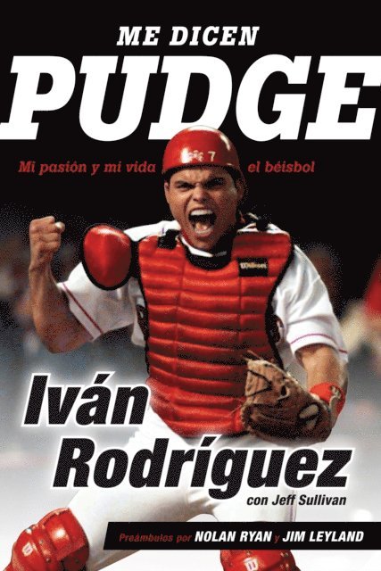 Jeff Sullivan, Ivan Rodriguez - Me dicen Pudge, E-bok