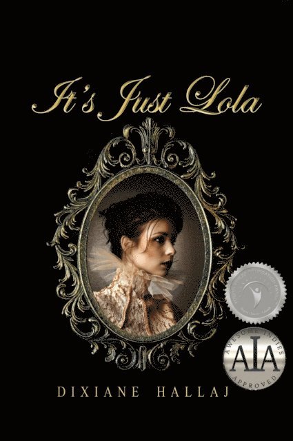 Dixiane Hallaj - It's Just Lola, E-bok