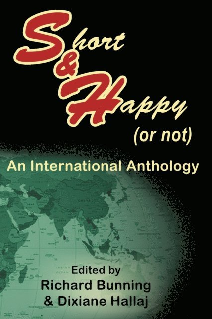 Dixiane Hallaj, Richard Bunning - Short & Happy (or not), E-bok