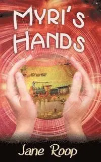 Jane Roop - Myri's Hands, Häftad. Tillgänglighet: Lägg i varukorg