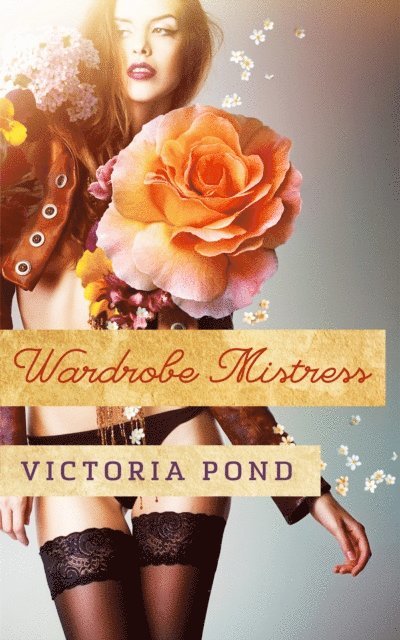 Victoria Pond - Wardrobe Mistress, E-bok