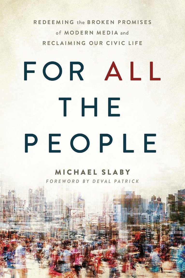 Michael Slaby - For ALL the People, Häftad