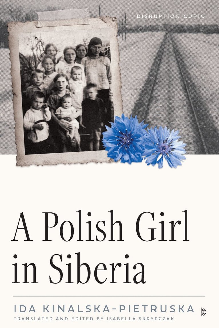 Ida Kinalska-Pietruska, Isabella Skrypczak - Polish Girl in Siberia, Häftad