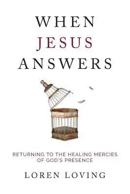Loren Loving - When Jesus Answers, Häftad. Tillgänglighet: Lägg i varukorg