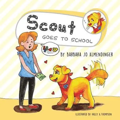 Barbara Jo Almendinger - Scout Goes to School, Häftad. Tillgänglighet: Lägg i varukorg
